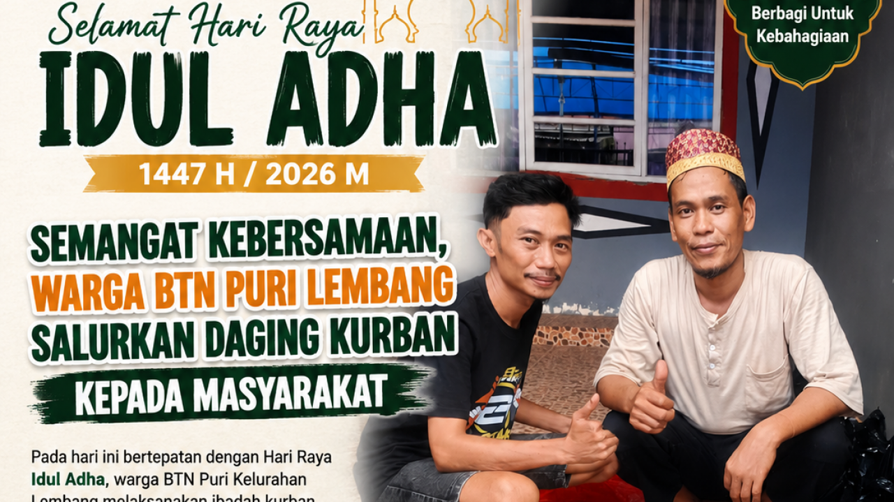 Semangat Kebersamaan Hari Raya Idul Adha, Warga BTN Puri Lembang Salurkan Daging Kurban kepada Masyarakat