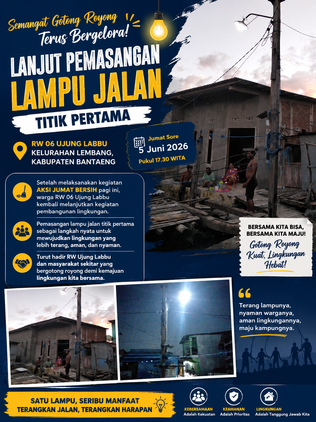 UJUNG LABBU TERUS BERBENAH! Semangat Gotong Royong Tak Padam, Lampu Jalan Perdana Resmi Dipasang di RW 06